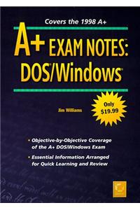 A+ Exam Notes DOS/Windows (Paper Only)