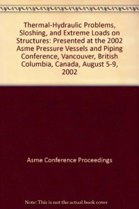 THERMAL-HYDRAULIC PROBLEMS SLOSHING PHENOMENA AND EXTREME LOADS ON STRUCTURES (H01233)