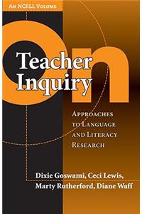 On Teacher Inquiry