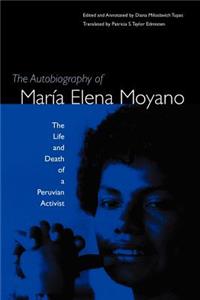 Autobiography of Maria Elena Moyano