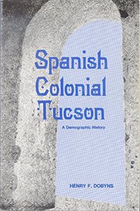 Spanish Colonial Tucson