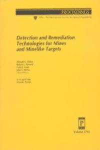 Detection and Remediation Technologies For Mines and Minelike Targets