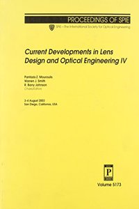 Current Developments in Lens Design and Optical Engineering