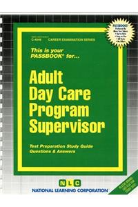 Adult Day Care Program Supervisor