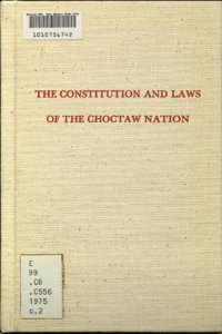 The Constitution & Laws of the Choctaw Nation