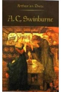 Algernon Charles Swinburne (Arthurian Poets)