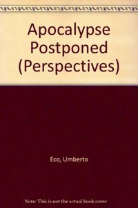 Apocalypse Postponed (Perspectives S.)