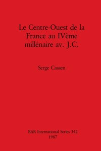 Centre-Ouest de la France au IVème millénaire av. J.C.