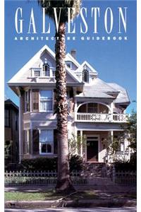 Galveston Architecture Guidebook