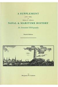 Supplement (1971 - 1986) to Robert G. Albion's Naval & Maritime History