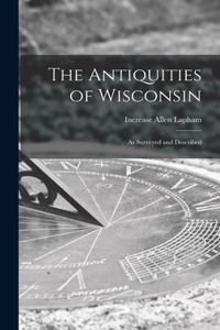 Antiquities of Wisconsin
