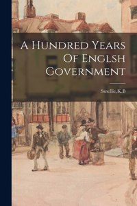 Hundred Years Of Englsh Government