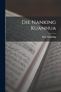 Die Nanking Kuanhua