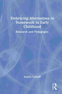 Embracing Alternatives to Homework in Early Childhood