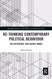 Re-thinking Contemporary Political Behaviour