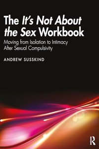 It's Not about the Sex Workbook