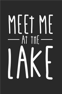 Meet Me At The Lake