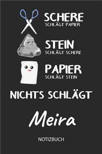 Nichts schlägt - Meira - Notizbuch