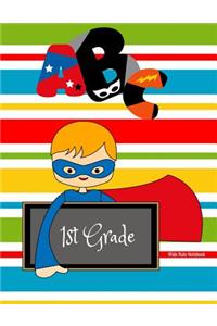1st Grade Wide Rule Notebook