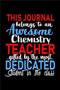 This Journal belongs to an Awesome Chemistry Teacher