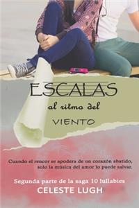Escalas al ritmo del viento