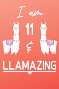 I Am 11 And Llamazing