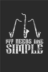 My Needs Are Simple