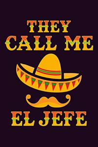 They Call Me Jefe