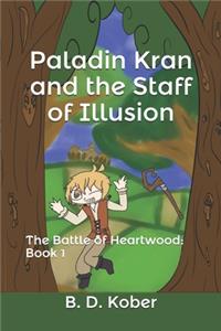 Paladin Kran and the Staff of Illusion