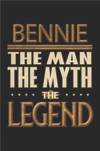 Bennie The Man The Myth The Legend