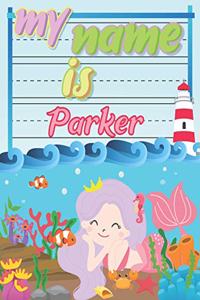 My Name is Parker