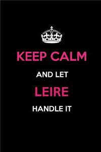 Keep Calm and Let Leire Handle It