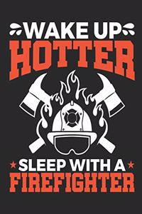 Wake Up Hotter Sleep with a Firefighter