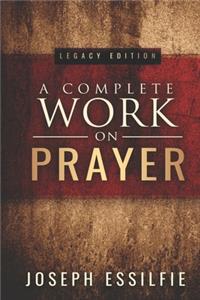 Complete Work on Prayer