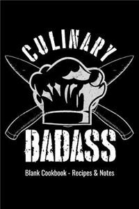 Blank Cookbook Recipes & Notes - Culinary Badass