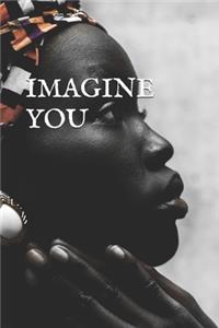 Imagine You