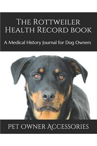 The Rottweiler Health Record Book