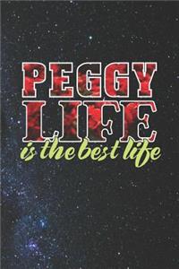 Peggy Life Is The Best Life