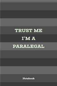 Trust Me I'm A Paralegal