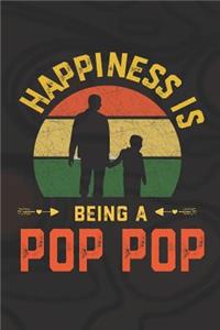 Hapiness Is Being A Pop Pop