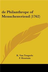 de Philanthrope of Menschenvriend (1762)