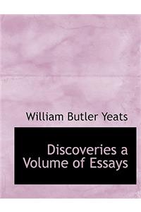 Discoveries a Volume of Essays