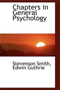 Chapters in General Psychology