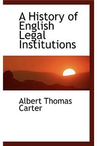A History of English Legal Institutions