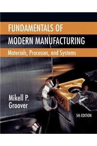 Fundamentals of Modern Manufacturing