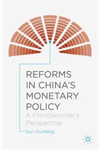 Reforms in China's Monetary Policy