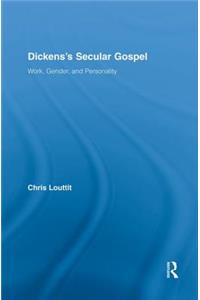 Dickens's Secular Gospel