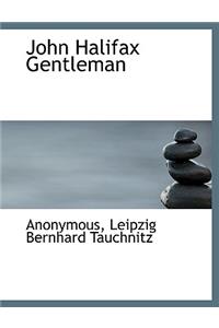 John Halifax Gentleman