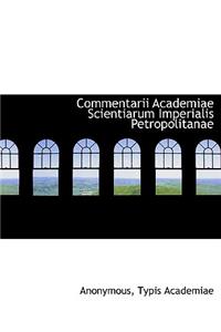 Commentarii Academiae Scientiarum Imperialis Petropolitanae