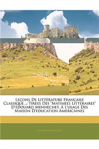Leçons De Littérature Française Classique...